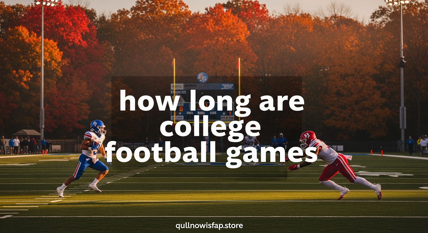 how long are college football games
